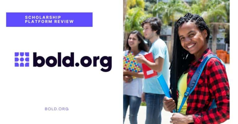 Bold.org Scholarship Review (93/100)