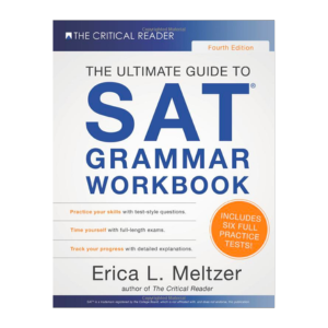 The Critical Reader 4th Edition, The Ultimate Guide to SAT Grammar Workbook