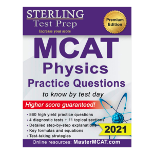 Sterling Test Prep MCAT Physics Practice Questions