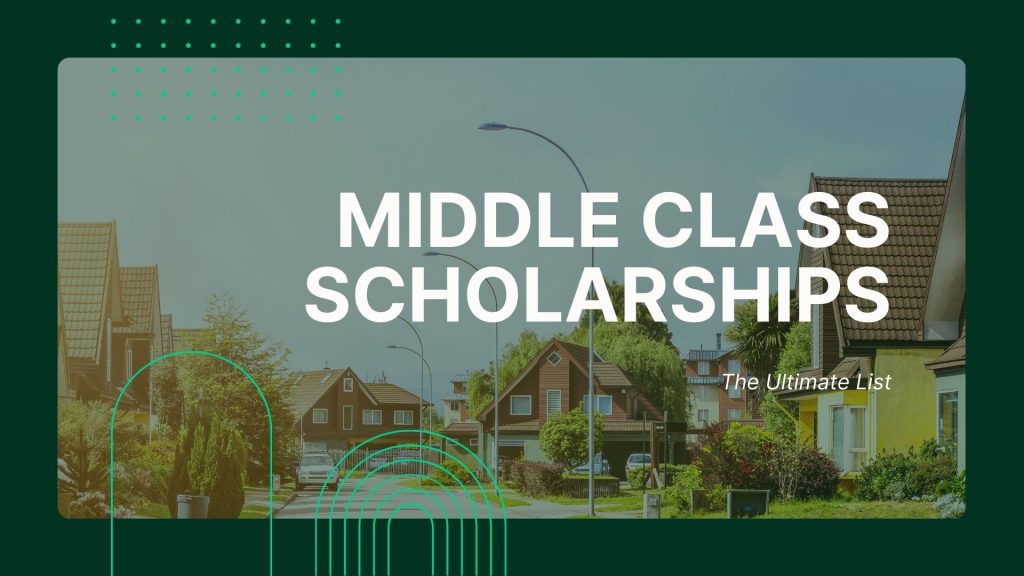 middle class scholarships